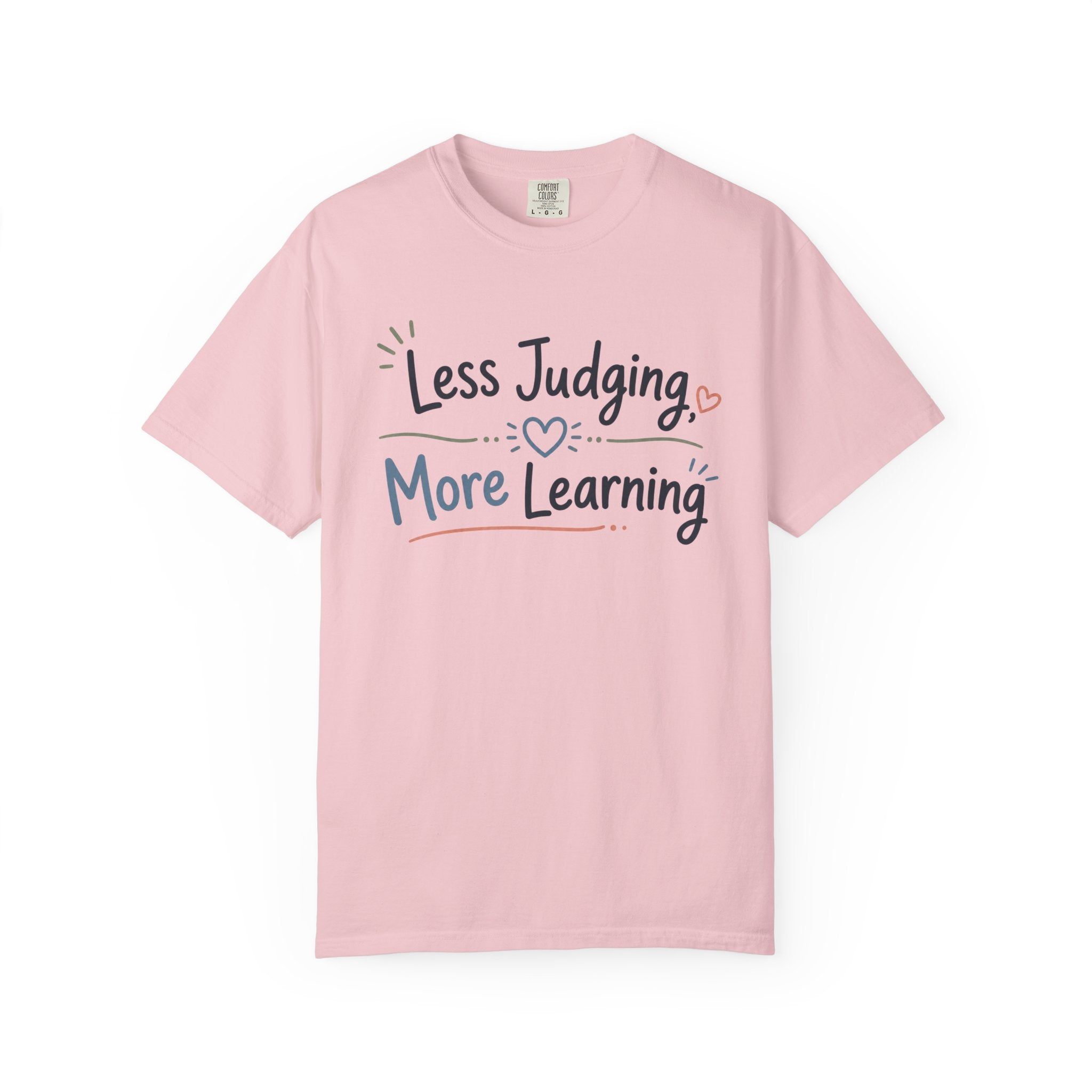 Less Judging More Learning Shirt Inclusion T Shirt Kindness Matters Tee Special Education Teacher Gift Autism Acceptance Apparel
