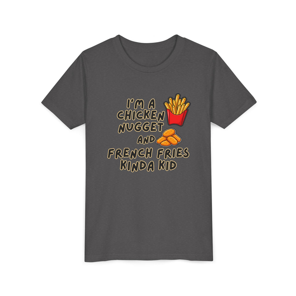 I'm A Chicken Nugget And French Fries Kinda Kid Youth Tee, Autism Picky Eater Shirt, Kids Food Humor Tee, Autism Sensory Eating Gift