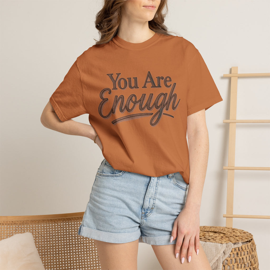 You Are Enough Shirt Inspirational T Shirt Positive Affirmation Tee Mental Health Awareness Shirt Self Love Gift Motivational Apparel
