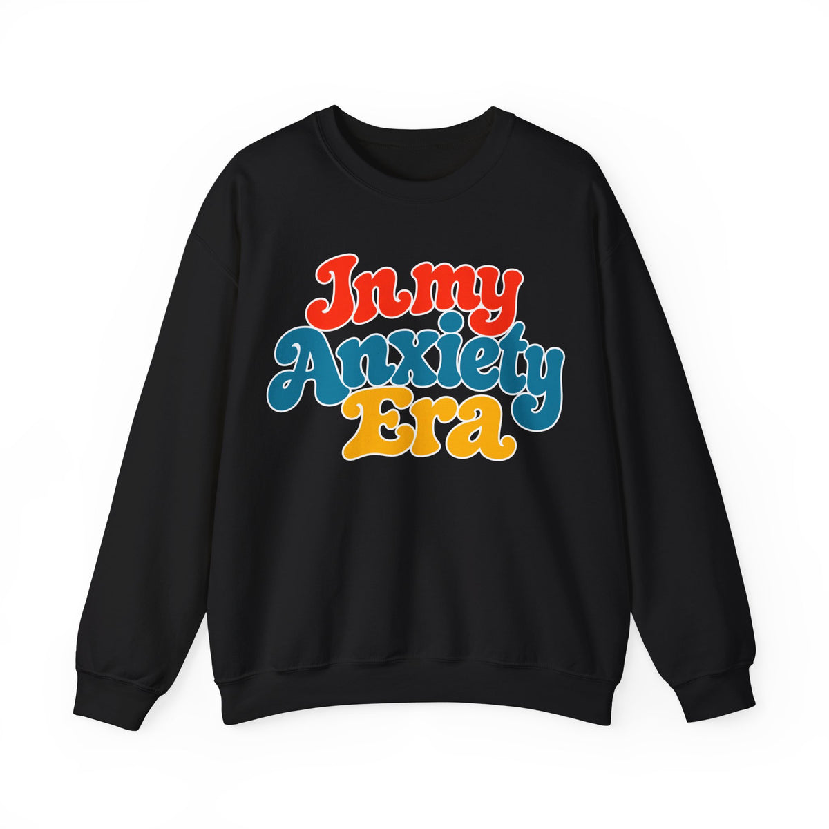 In My Anxiety Era sweatshirt | Crewneck Sweatshirt, Retro Script Mental Health Tee
