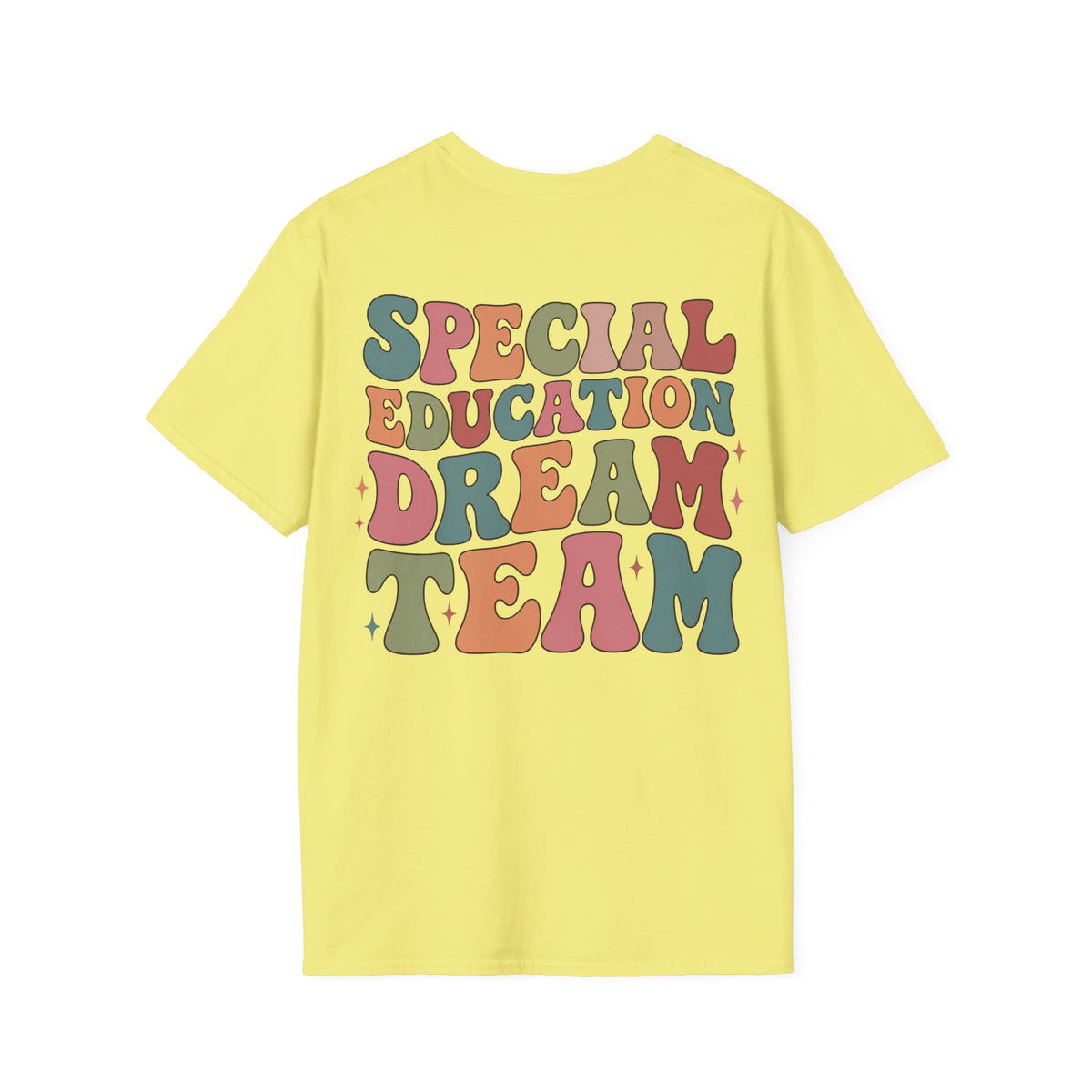 Special Education Dream Team Shirt, SPED Teacher Squad Tee, Inclusive Classroom Staff Shirt, Special Ed Team Appreciation Gift
