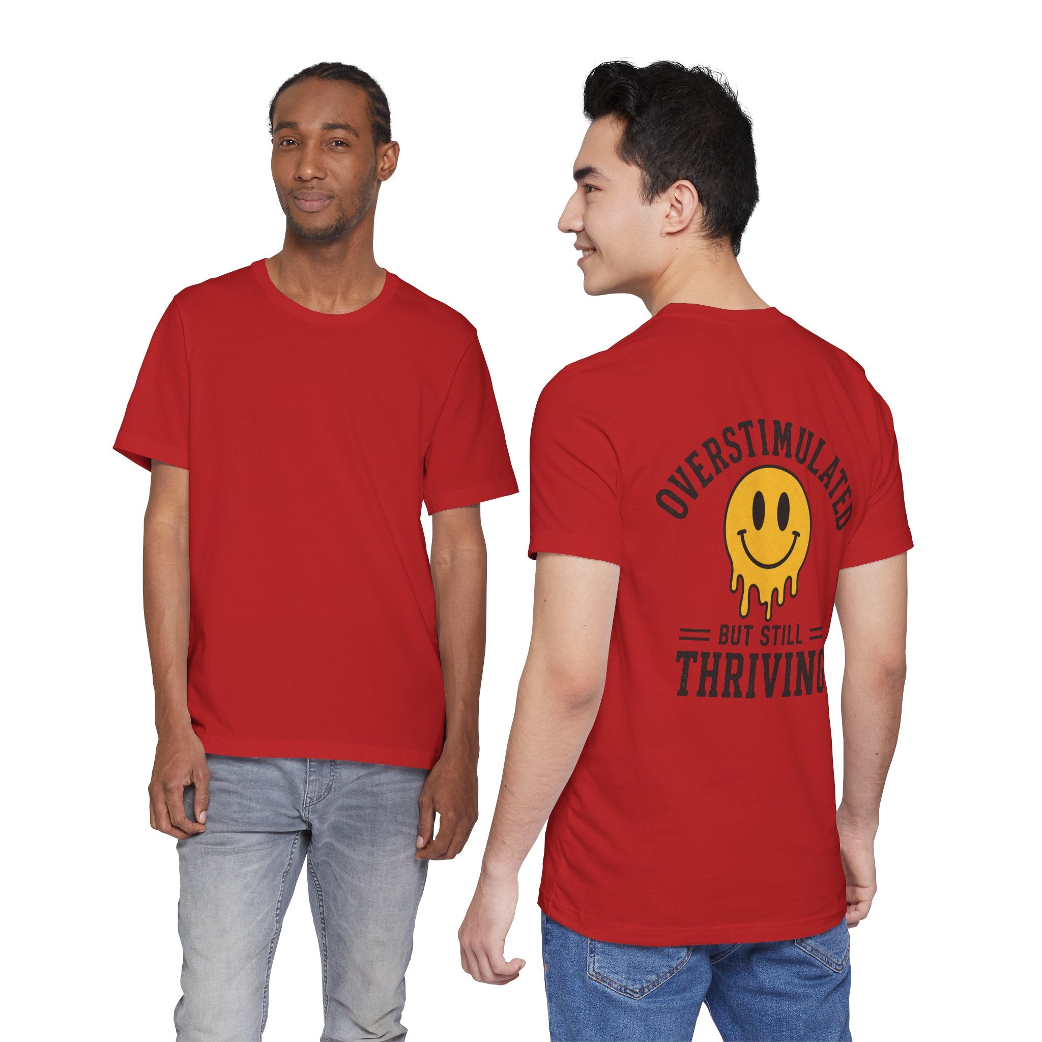Overstimulated But Still Thriving Shirt | Smiley Face Tee | Neurodivergent Shirt | ADHD Autism Mental Health Gift | Introvert Tee