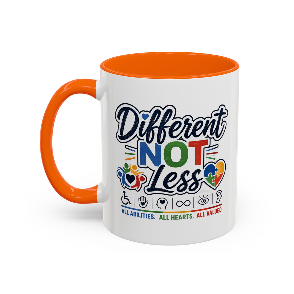 Different Not Less Accent Coffee Mug – Disability Pride Inspirational 11/15oz