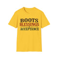 Boots Blessings & Acceptance T-Shirt | Western Typography, Rustic Faith Tee