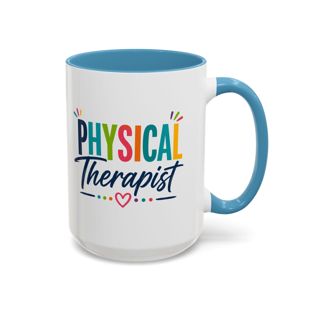 Physical Therapist Mug | Accent Coffee Mug 11oz 15oz