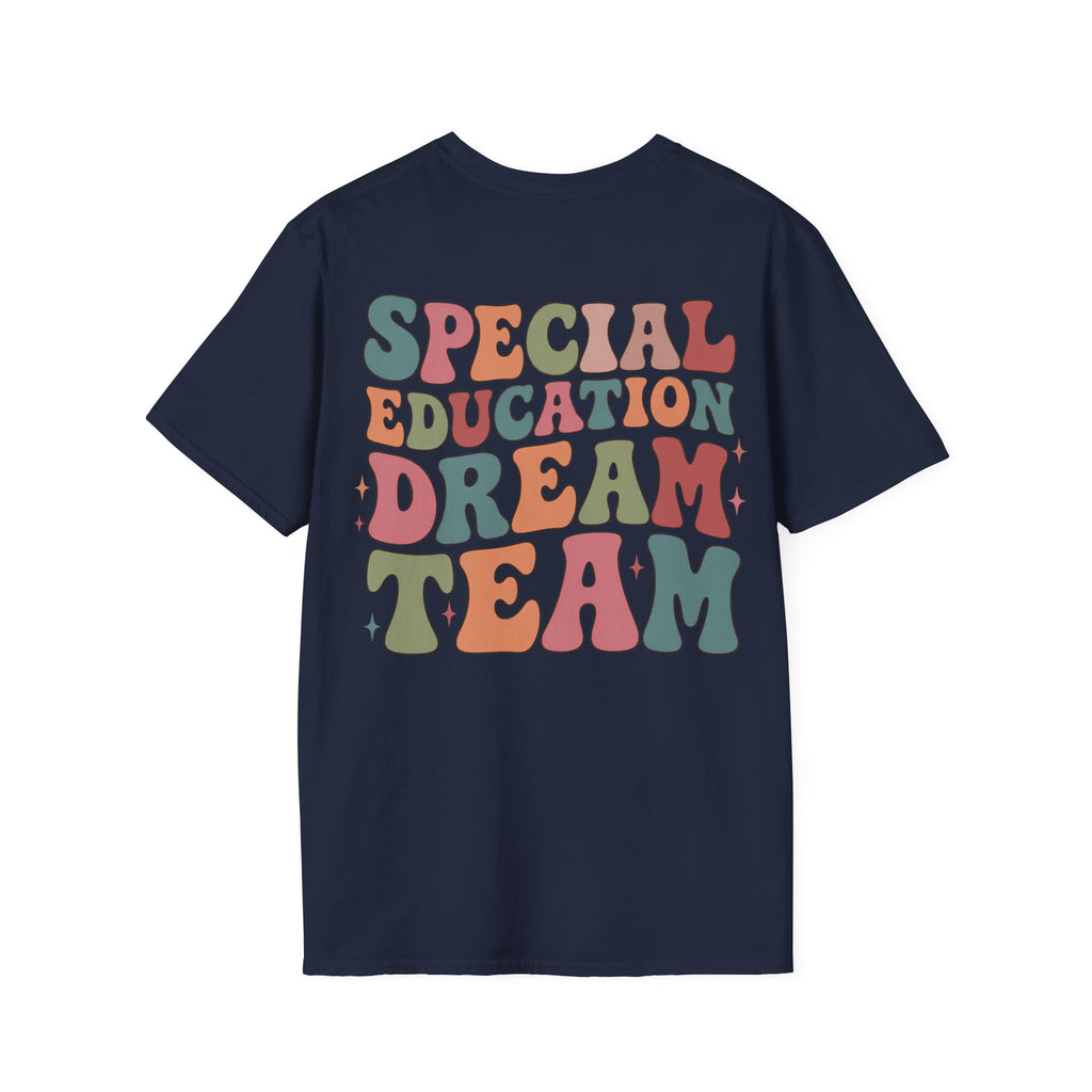 Special Education Dream Team Shirt, SPED Teacher Squad Tee, Inclusive Classroom Staff Shirt, Special Ed Team Appreciation Gift