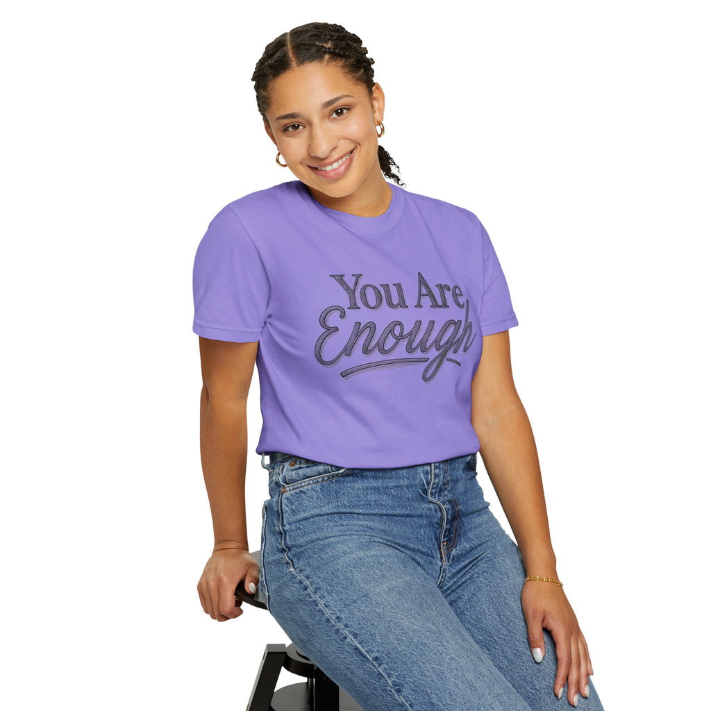 You Are Enough Shirt Inspirational T Shirt Positive Affirmation Tee Mental Health Awareness Shirt Self Love Gift Motivational Apparel