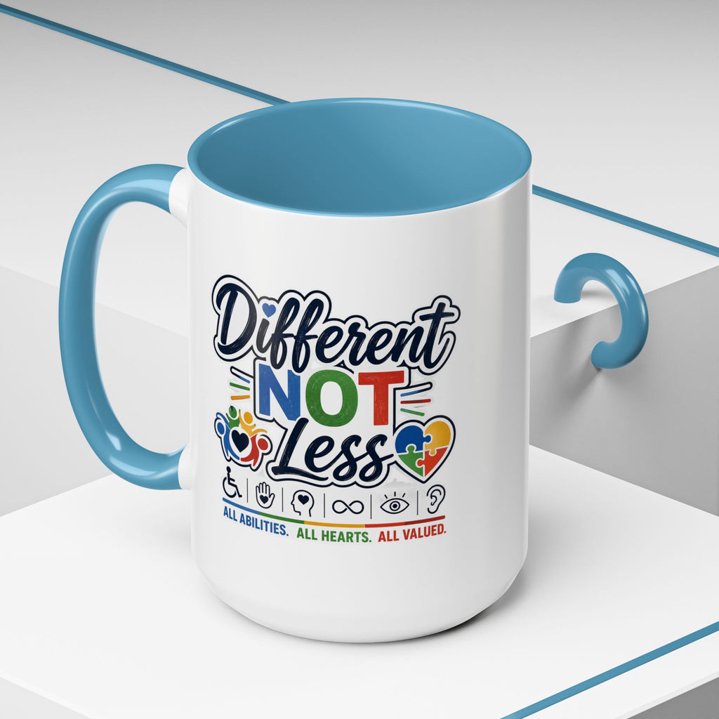 Different Not Less Accent Coffee Mug – Disability Pride Inspirational 11/15oz