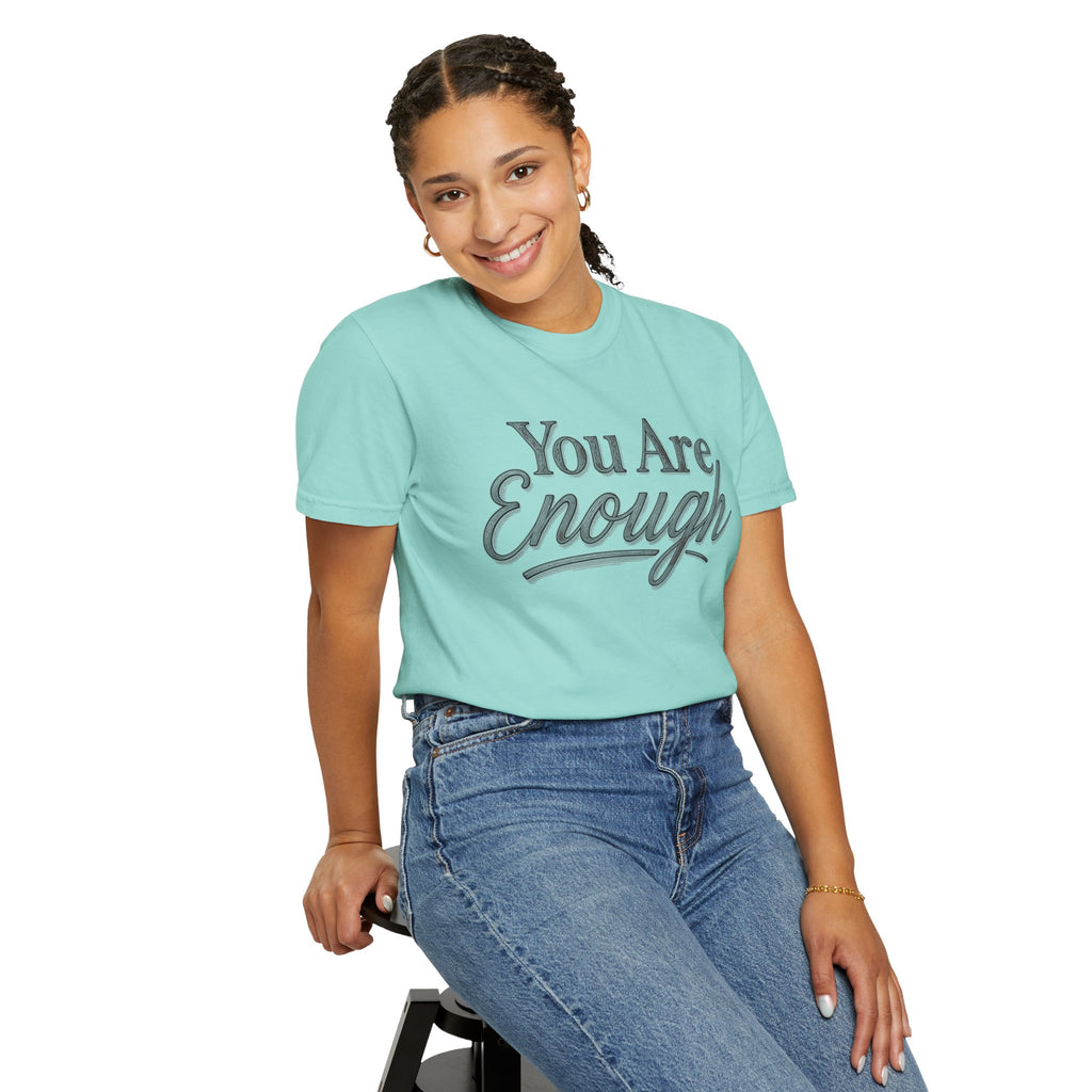 You Are Enough Shirt Inspirational T Shirt Positive Affirmation Tee Mental Health Awareness Shirt Self Love Gift Motivational Apparel