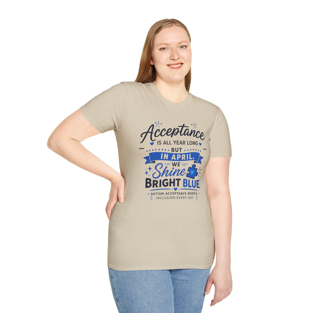 Acceptance Is All Year Long But In April We Shine Bright Blue Shirt, Autism Awareness Month Tee, Light It Up Blue T-Shirt, Autism Gift