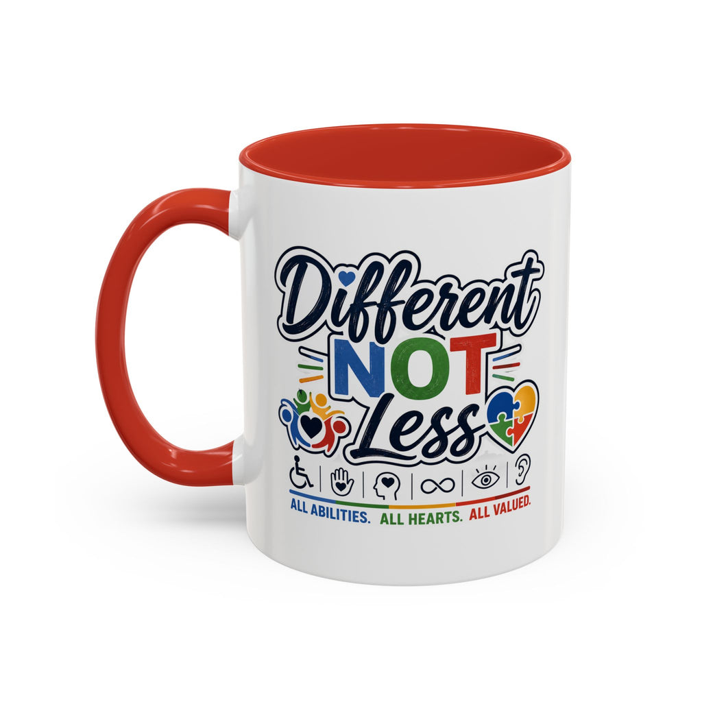Different Not Less Accent Coffee Mug – Disability Pride Inspirational 11/15oz