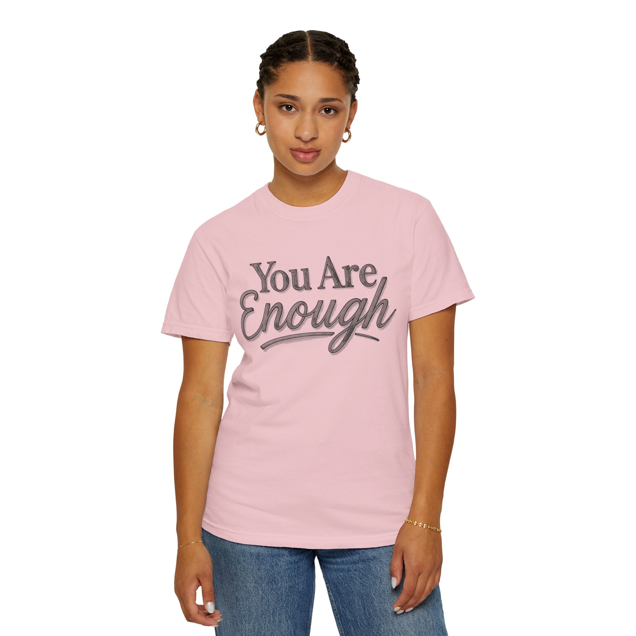 You Are Enough Shirt Inspirational T Shirt Positive Affirmation Tee Mental Health Awareness Shirt Self Love Gift Motivational Apparel