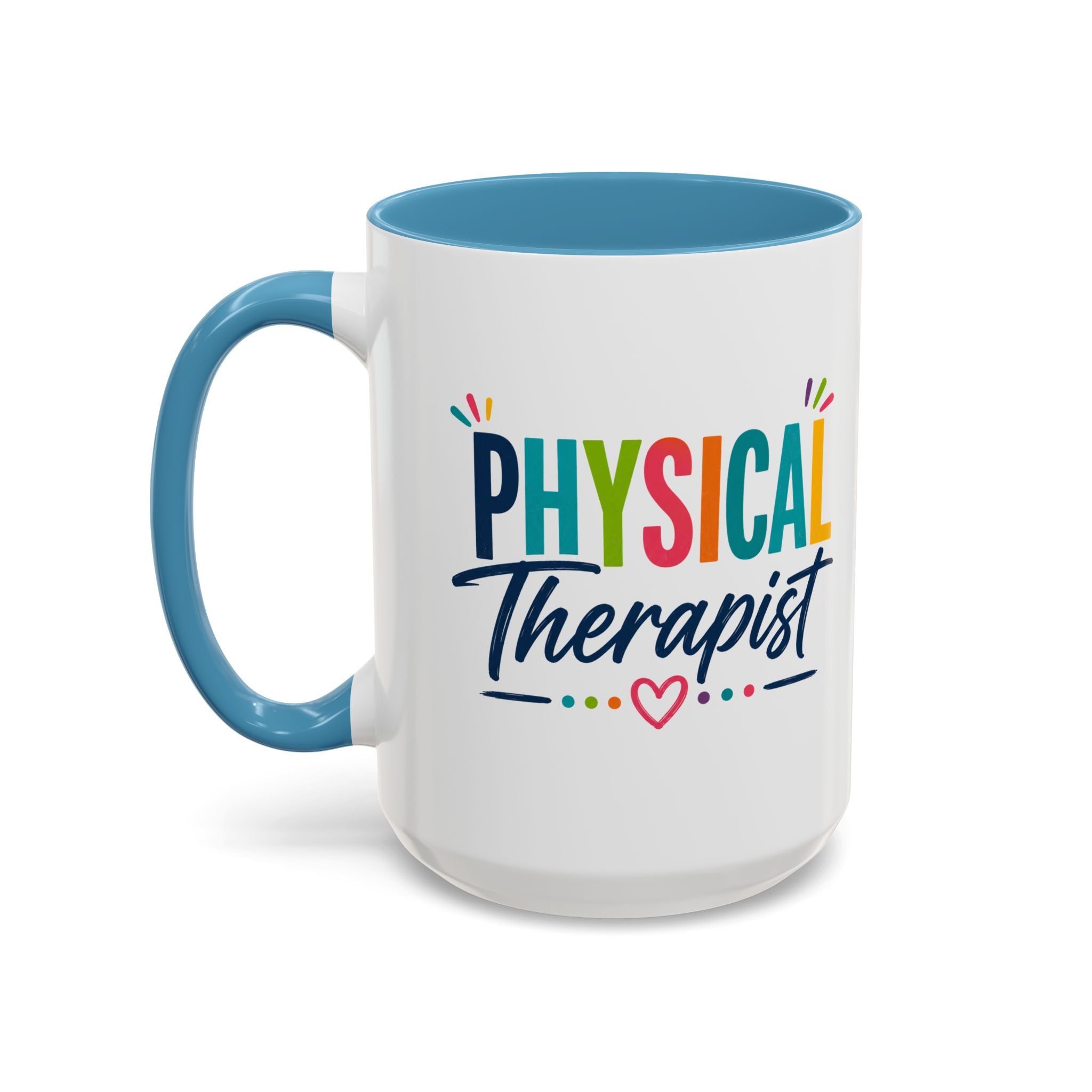 Physical Therapist Mug | Accent Coffee Mug 11oz 15oz