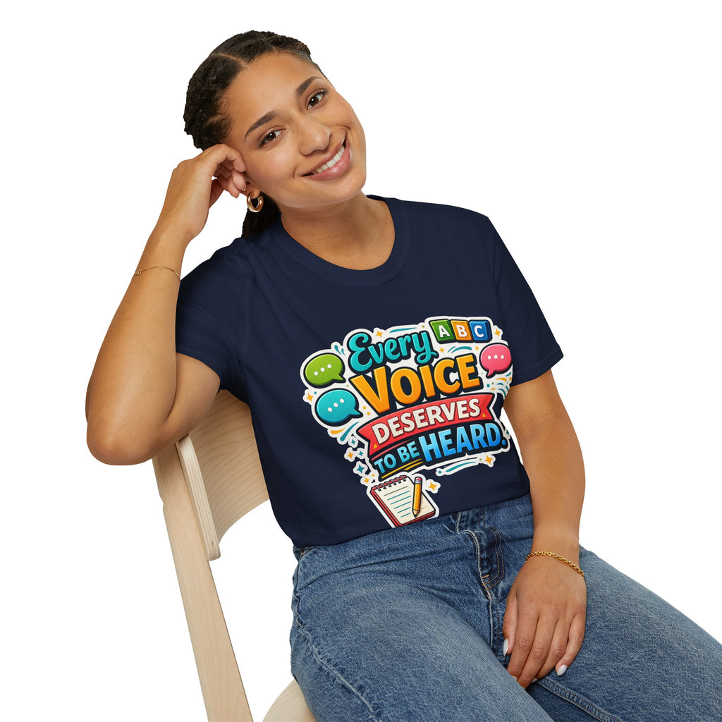 Every Voice Deserves to Be Heard T-Shirt | Speech Therapy, Educator Tee