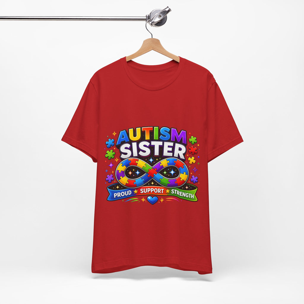 Autism Sister Tee | Puzzle Infinity Support Strength Shirt