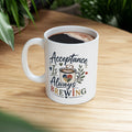 Acceptance Is Always Brewing | Coffee Lover Mug | Autism Acceptance| Barista Gift