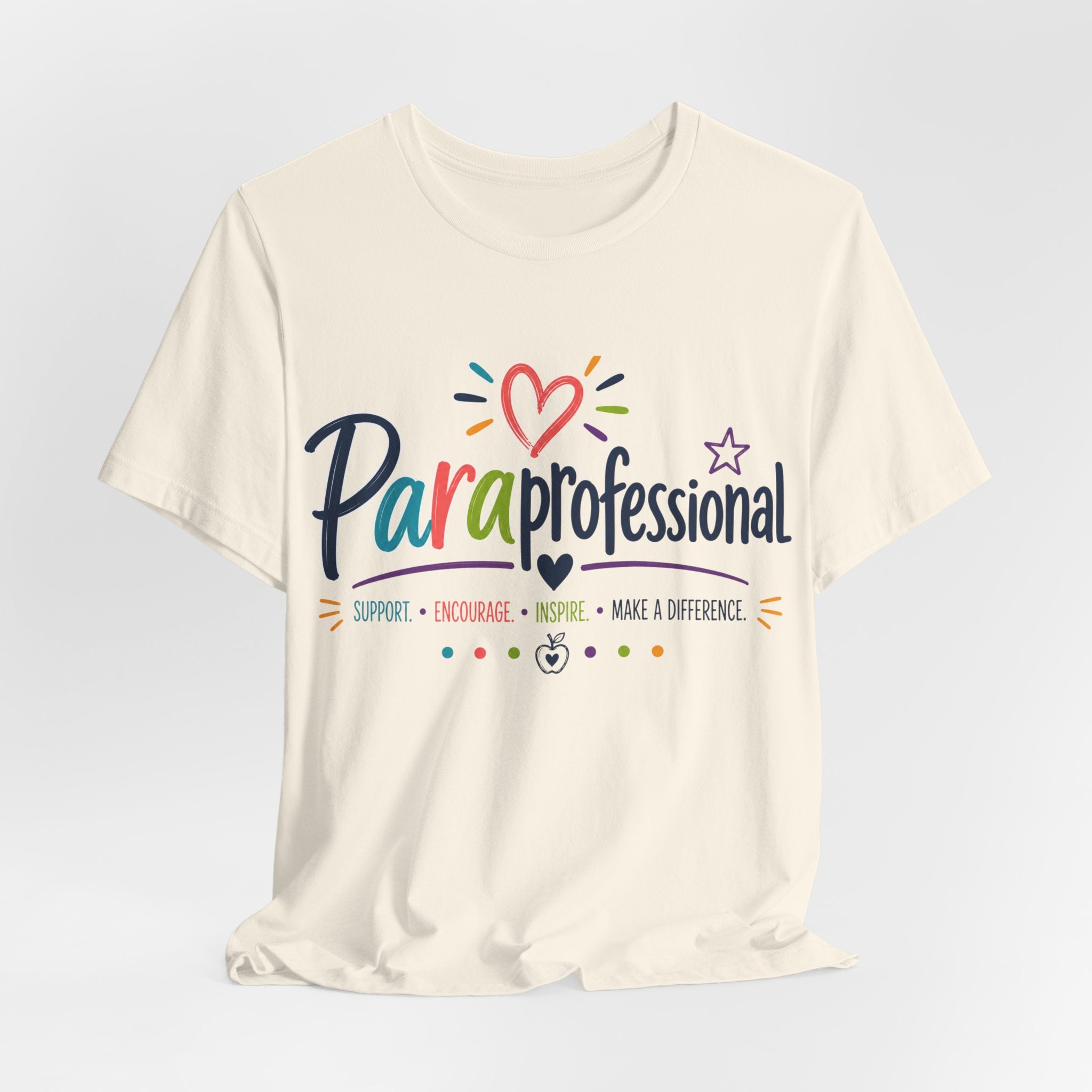 ParaProfessional T‑Shirt — Colorful Heart Design, Support Encourage Inspire Tee