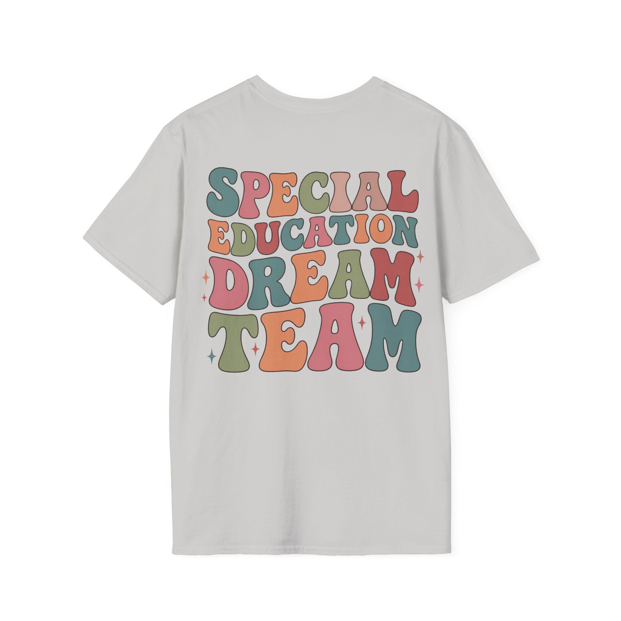 Special Education Dream Team Shirt, SPED Teacher Squad Tee, Inclusive Classroom Staff Shirt, Special Ed Team Appreciation Gift