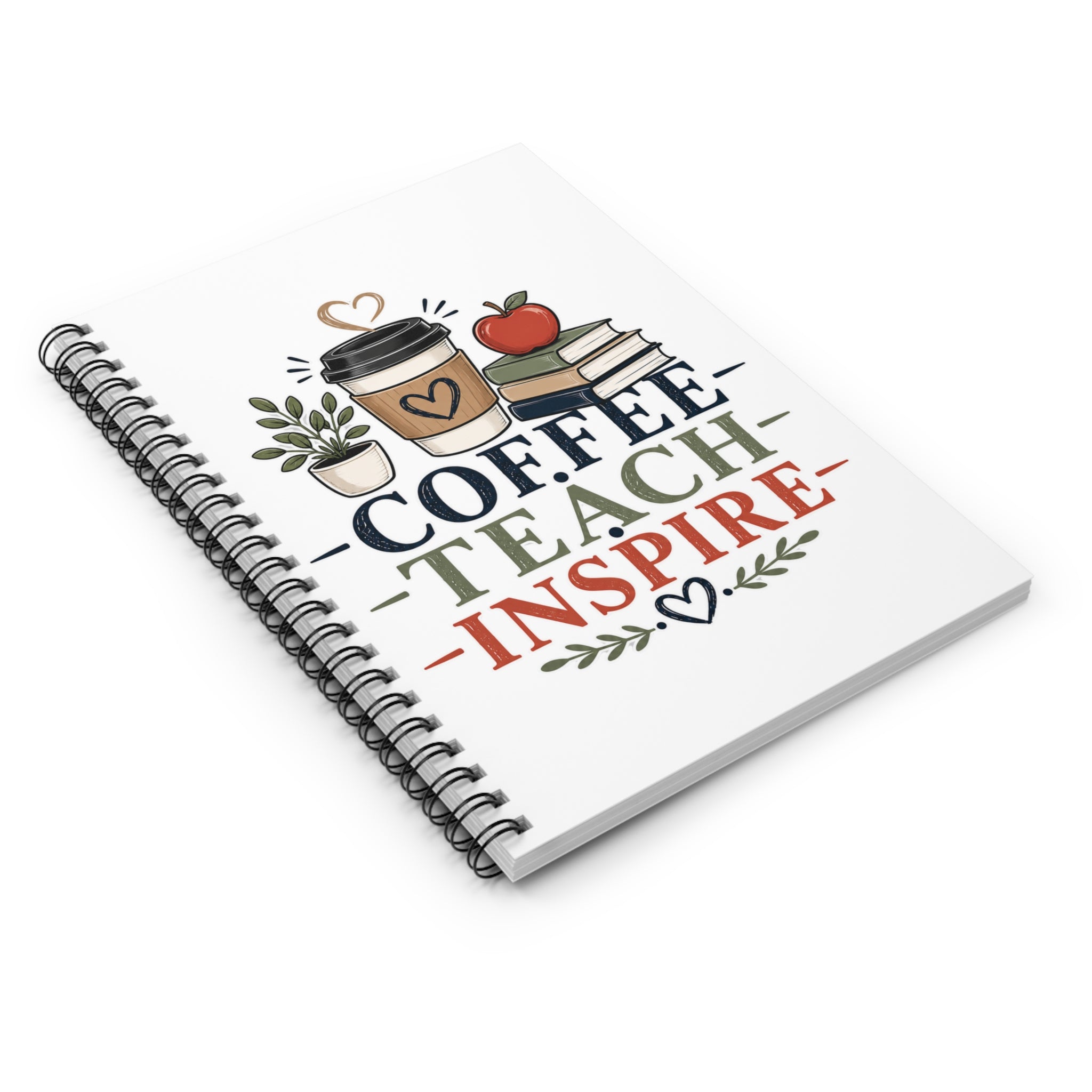Coffee Teach Inspire Spiral Notebook | Teacher Journal | Lined Notebook for Teachers | Back to School Gift | Appreciation Gift for Educators