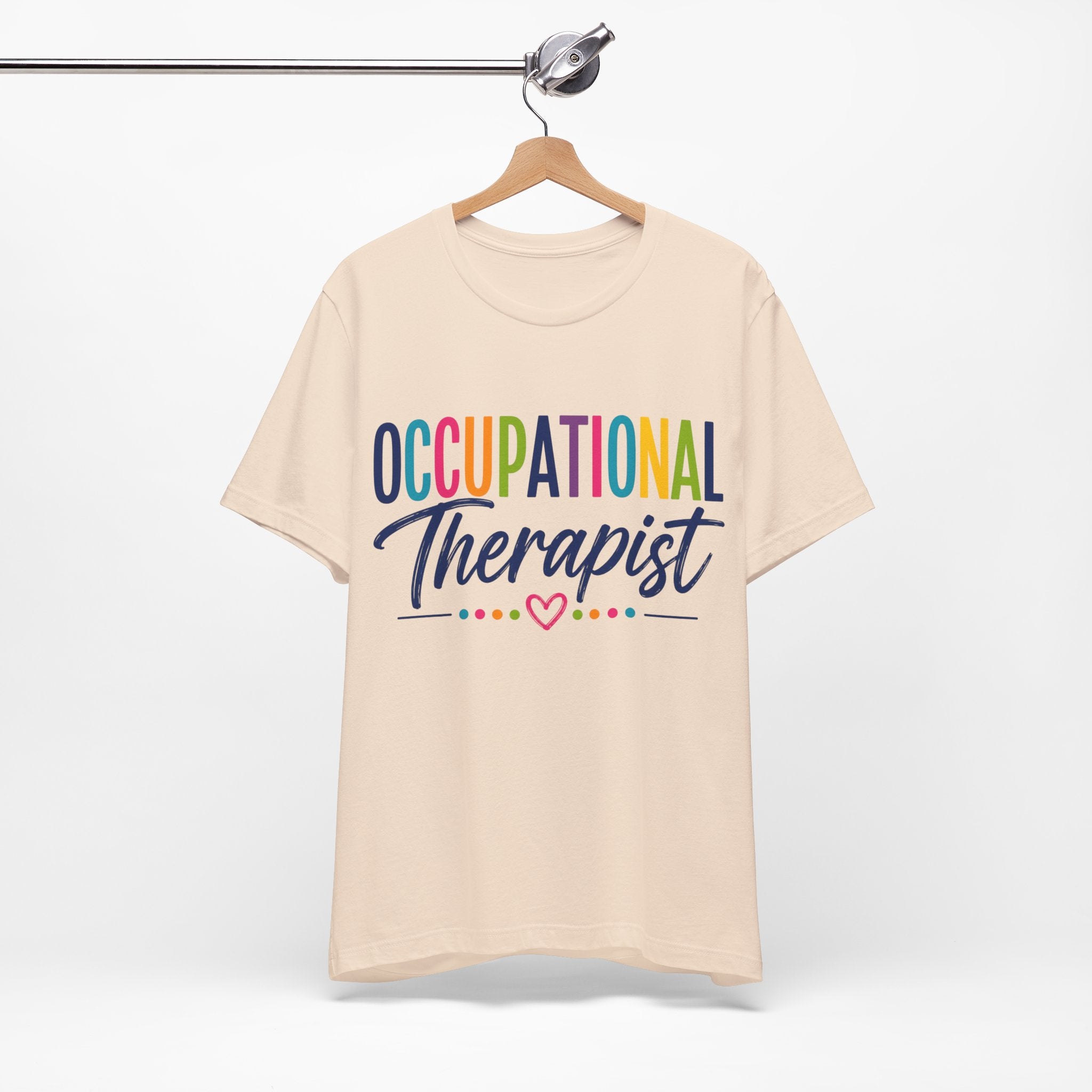 Occupational Therapist Shirt Occupational Therapy T Shirt OT Gift Therapist Shirt Pediatric OT School Therapist Rehab Therapy Tee