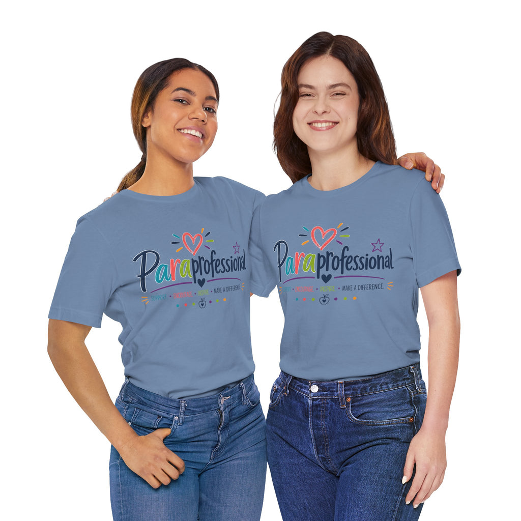 ParaProfessional T‑Shirt — Colorful Heart Design, Support Encourage Inspire Tee