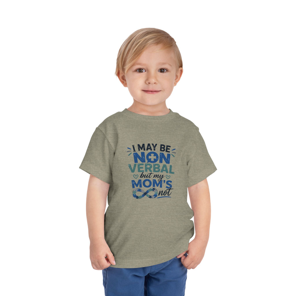 I May Be Nonverbal But My Mom's Not toddler tee | Autism Awareness shirt