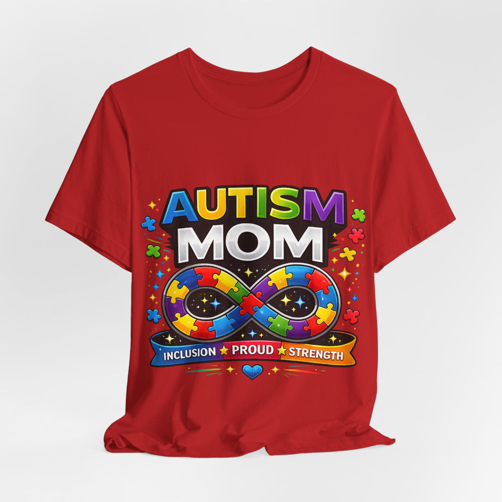 Autism Mom Shirt, Infinity Symbol T-Shirt, Proud Autism Mom Tee, Autism Acceptance Shirt, Inclusion Apparel, Family Support Shirt