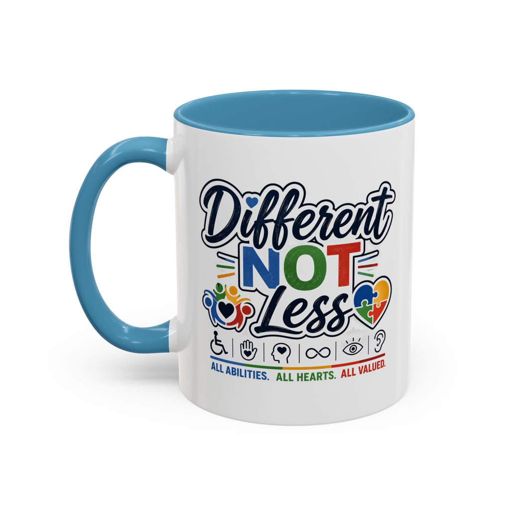 Different Not Less Accent Coffee Mug – Disability Pride Inspirational 11/15oz