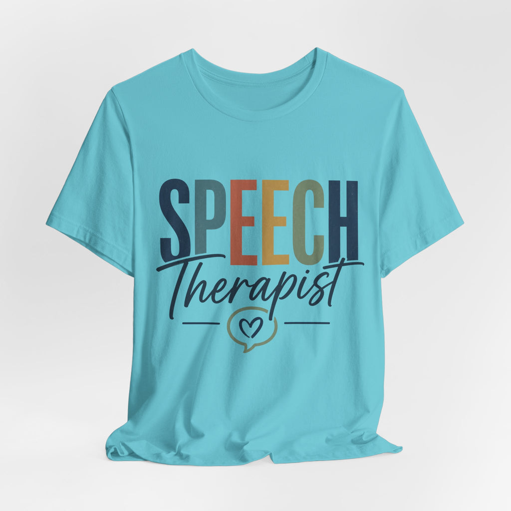 Speech Therapist Shirt | SLP T-Shirt | Heart Typography Graphic Tee | Speech Language Pathologist Gift | Therapist Appreciation Apparel