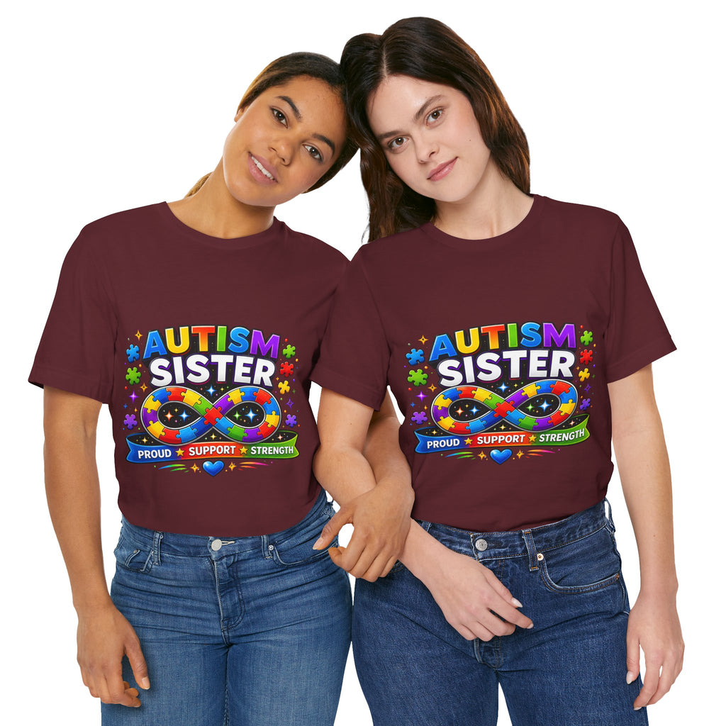 Autism Sister Tee | Puzzle Infinity Support Strength Shirt