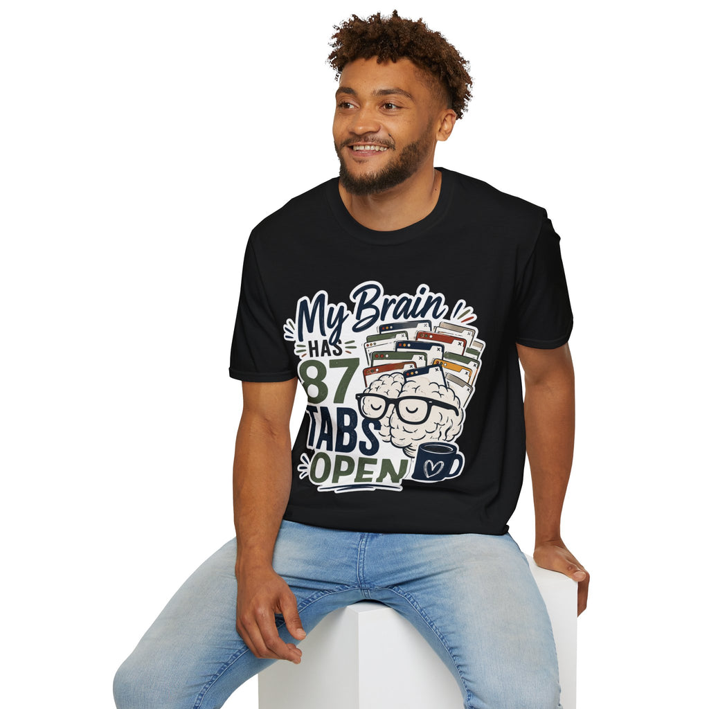 My Brain Has 87 Tabs Open Shirt | Funny ADHD T-Shirt | Overthinking Graphic Tee | Coffee Lover Shirt | Neurodivergent Humor | Mental Health