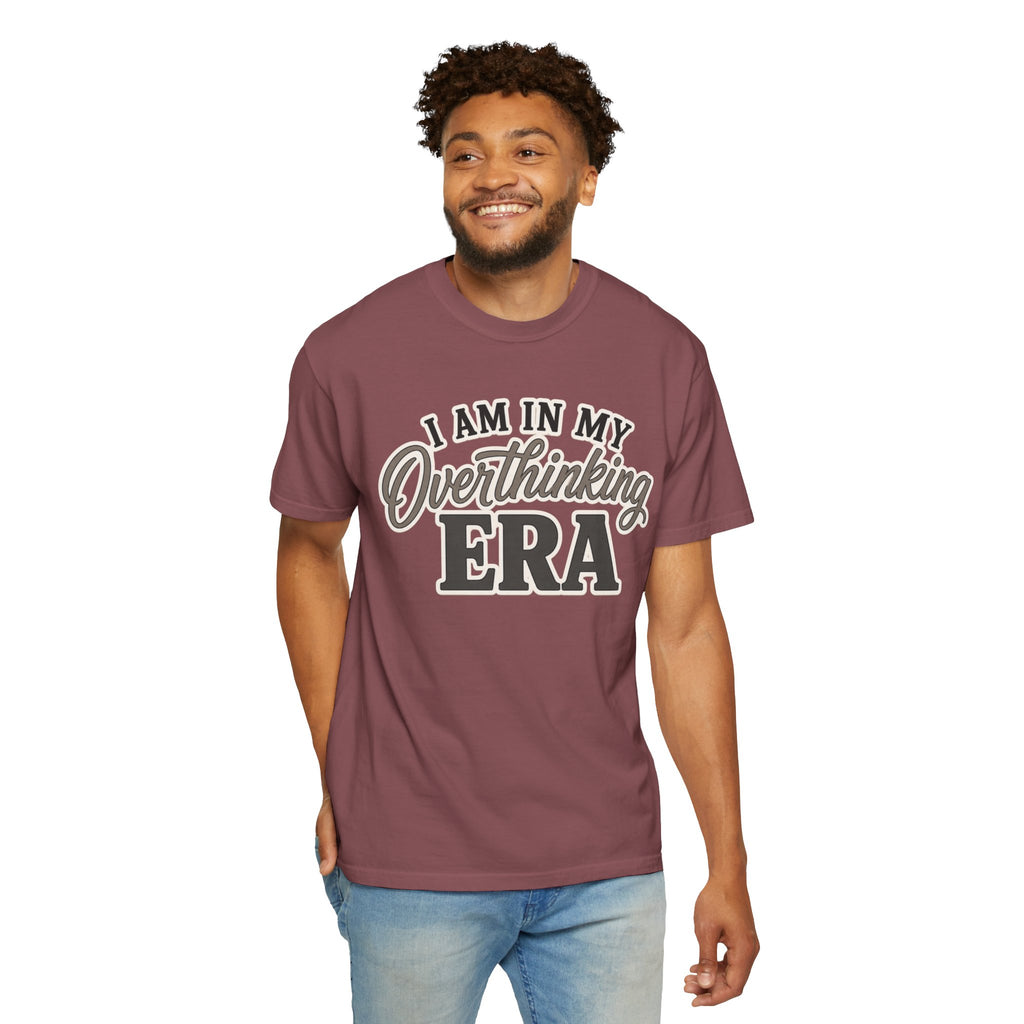 I Am In My Overthinking Era Shirt Funny Overthinking T Shirt Anxiety Shirt Mental Health Tee Neurodivergent Gift ADHD Apparel