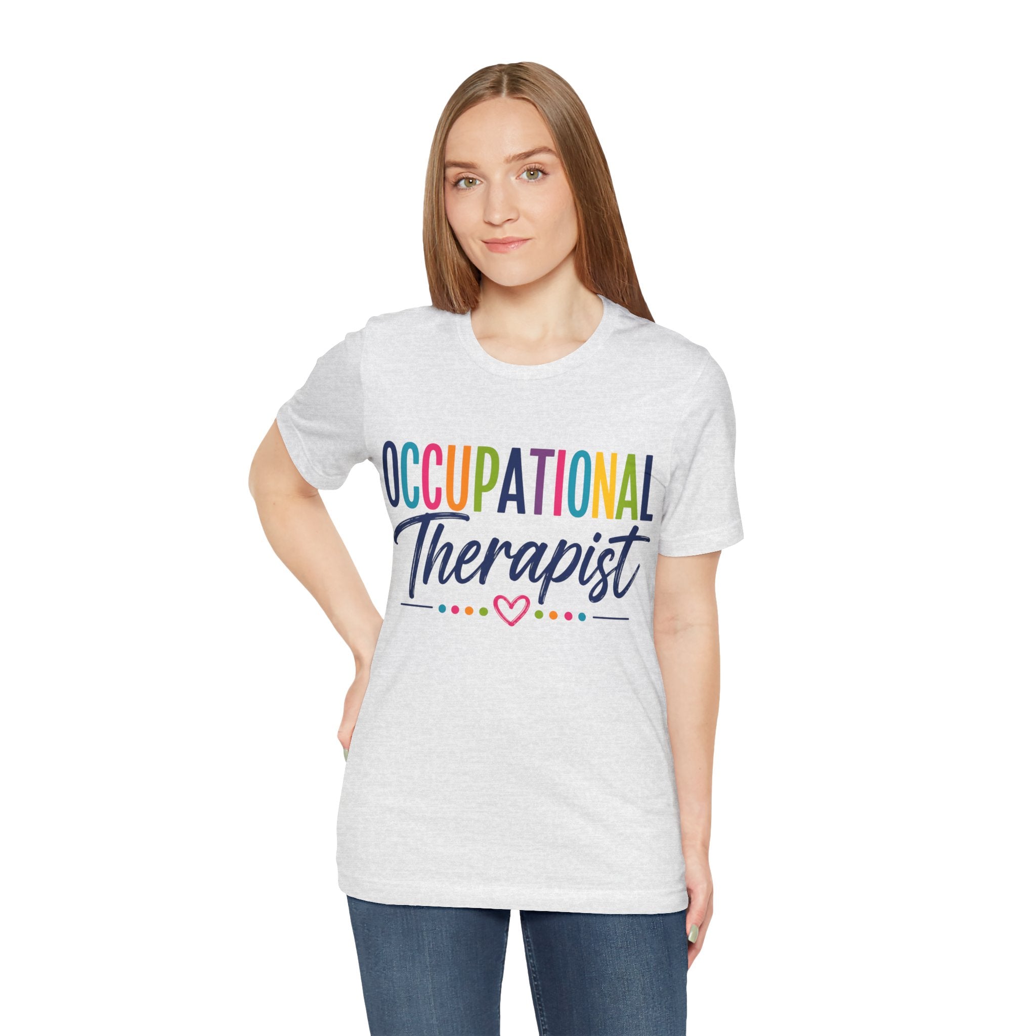Occupational Therapist Shirt Occupational Therapy T Shirt OT Gift Therapist Shirt Pediatric OT School Therapist Rehab Therapy Tee