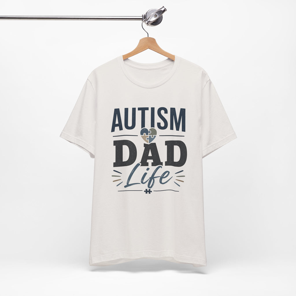 Autism Dad Life Shirt Autism Dad T Shirt Proud Autism Father Gift Autism Awareness Shirt Special Needs Dad Tee Puzzle Heart Design