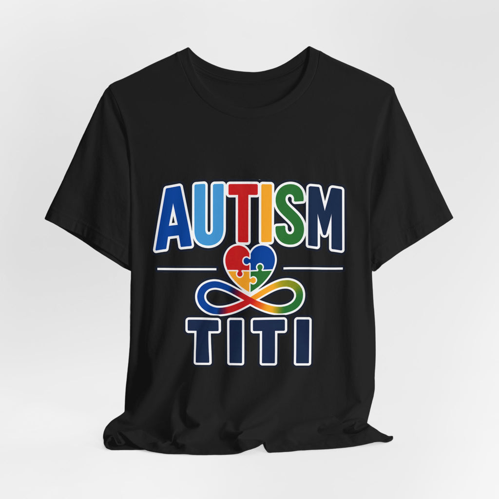 Autism Titi Shirt | Proud Autism Aunt T-Shirt | Spanish Tía Puzzle Heart Infinity Design | Autism Awareness & Acceptance Gift