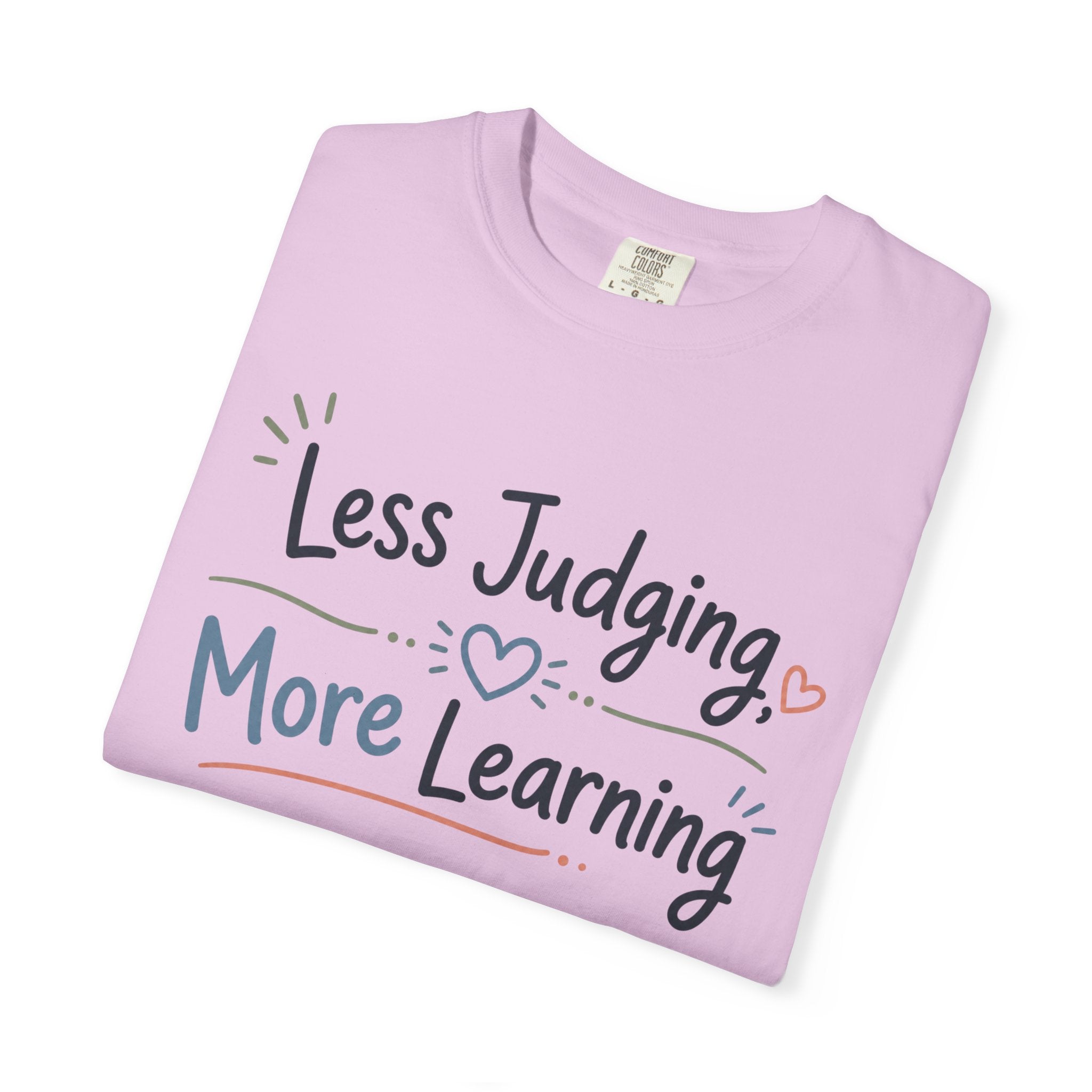 Less Judging More Learning Shirt Inclusion T Shirt Kindness Matters Tee Special Education Teacher Gift Autism Acceptance Apparel