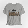 Autism MAMA Leopard Print Tee | Autism Awareness Shirt