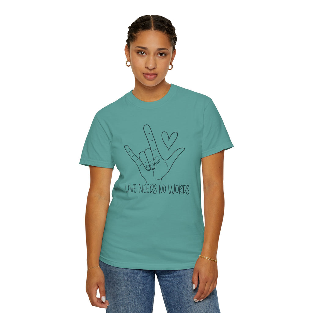 Love Needs No Words Shirt, ASL I Love You Hand Sign Tee, Autism Acceptance T-Shirt, Nonverbal Communication Gift, Sign Language Shirt