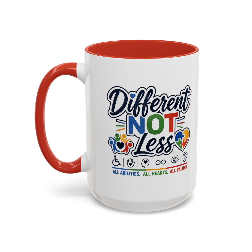 Different Not Less Accent Coffee Mug – Disability Pride Inspirational 11/15oz