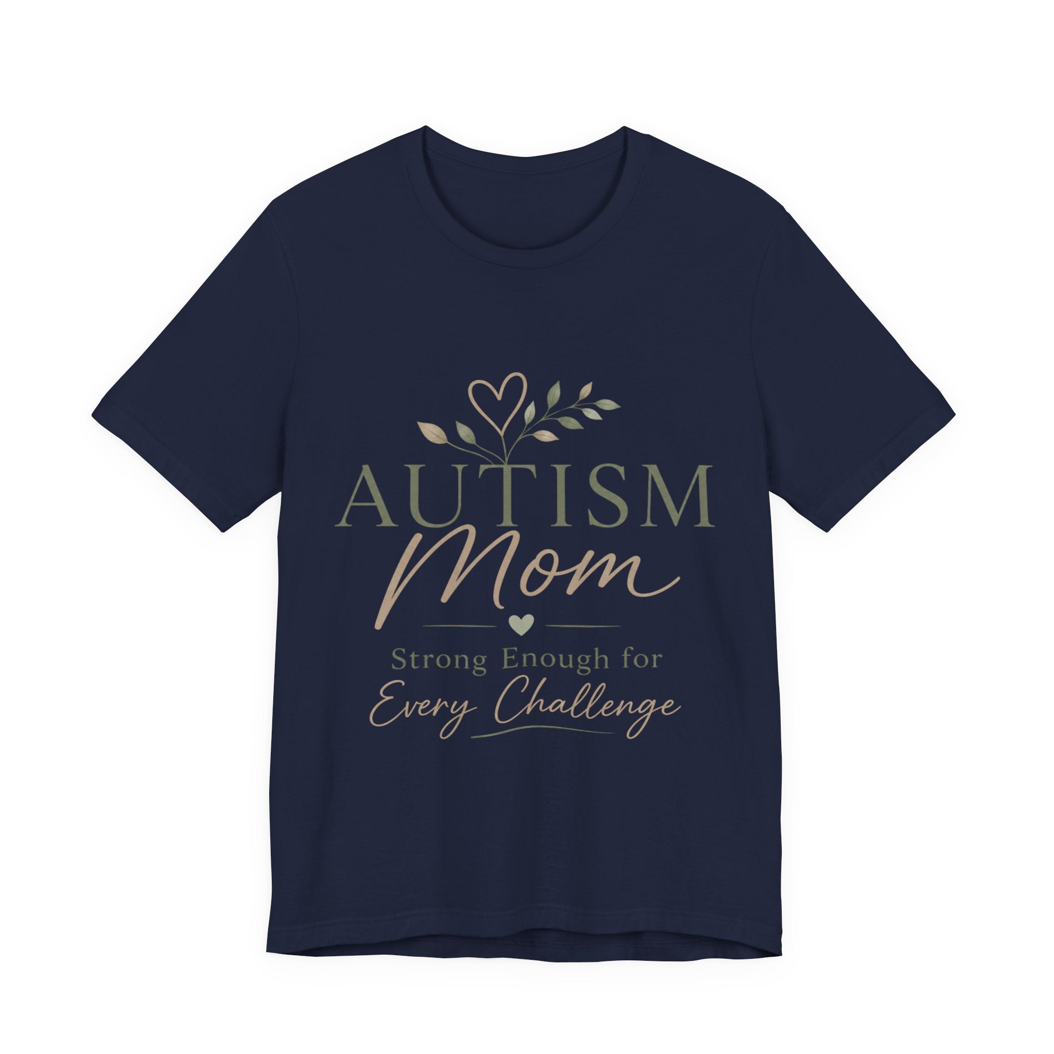 Autism Mom Shirt | Strong Enough for Every Challenge | Autism Acceptance Tee | Special Needs Mom Gift | Neurodiversity Shirt
