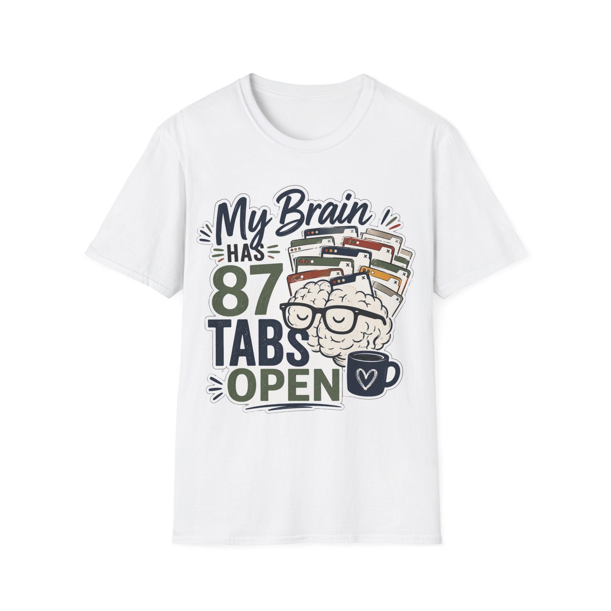 My Brain Has 87 Tabs Open Shirt | Funny ADHD T-Shirt | Overthinking Graphic Tee | Coffee Lover Shirt | Neurodivergent Humor | Mental Health