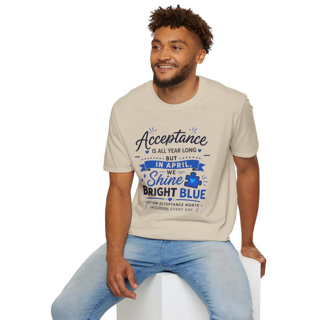 Acceptance Is All Year Long But In April We Shine Bright Blue Shirt, Autism Awareness Month Tee, Light It Up Blue T-Shirt, Autism Gift