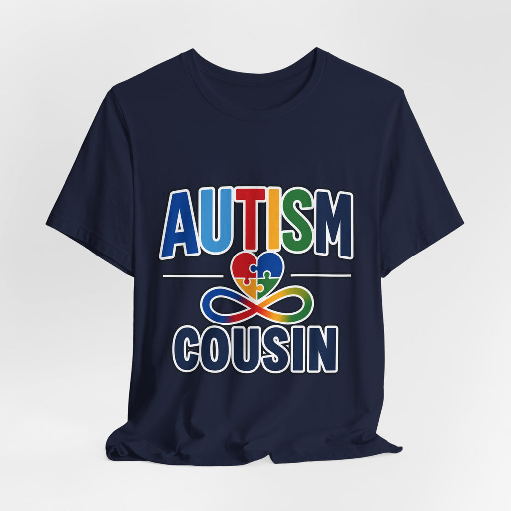 Autism Cousin Shirt | Proud Autism Cousin T-Shirt | Puzzle Heart Infinity Design | Autism Awareness & Acceptance Gift | Special Needs Family Apparel Tee