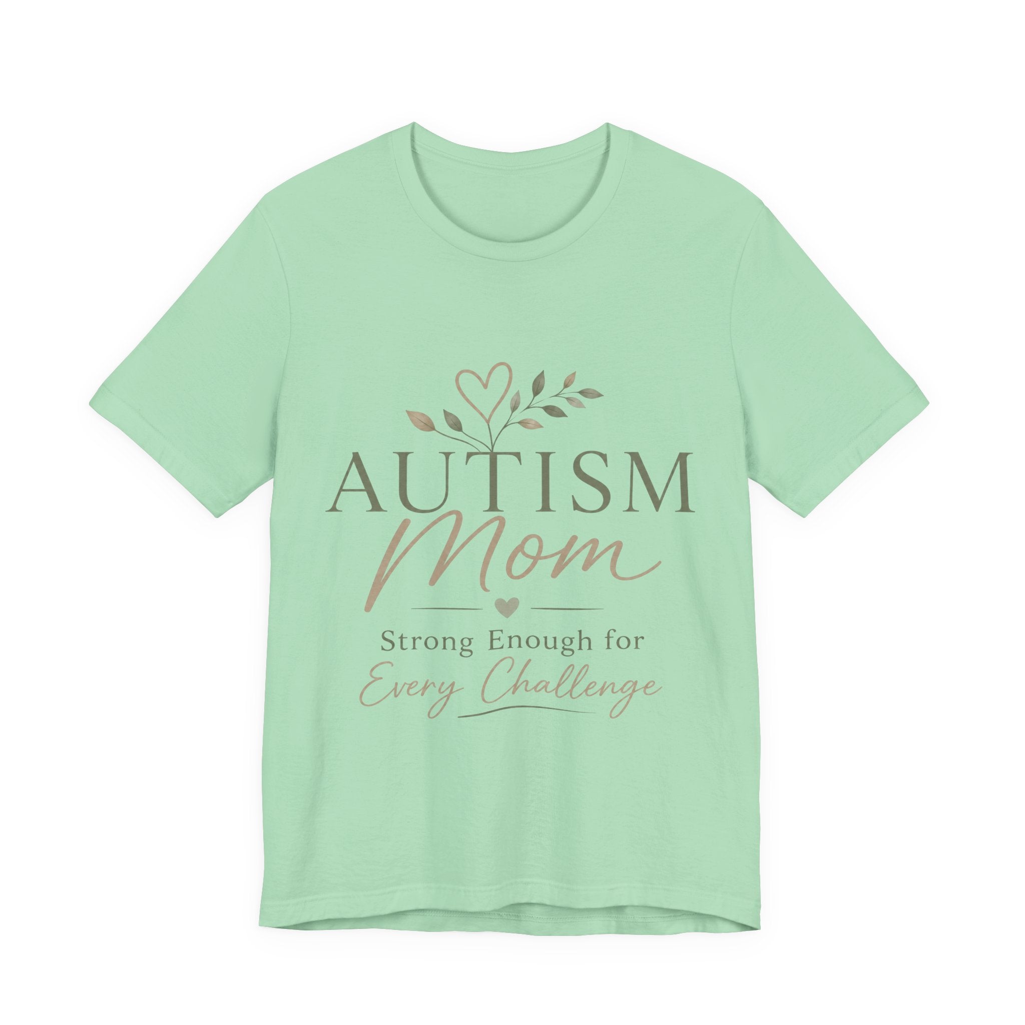 Autism Mom Shirt | Strong Enough for Every Challenge | Autism Acceptance Tee | Special Needs Mom Gift | Neurodiversity Shirt