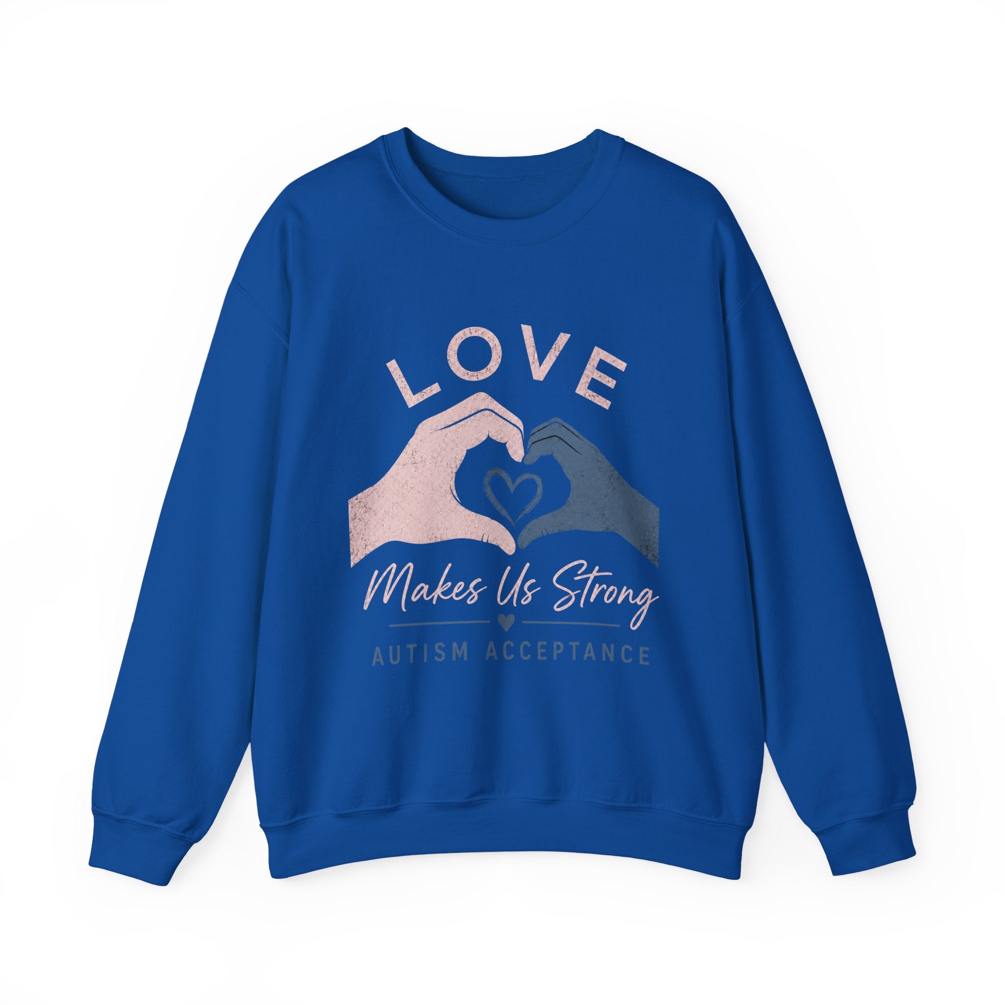 Autism Acceptance Sweatshirt | Love Makes Us Strong Crewneck | Heart Hands Sweatshirt | Neurodiversity Gift | Inclusion Apparel