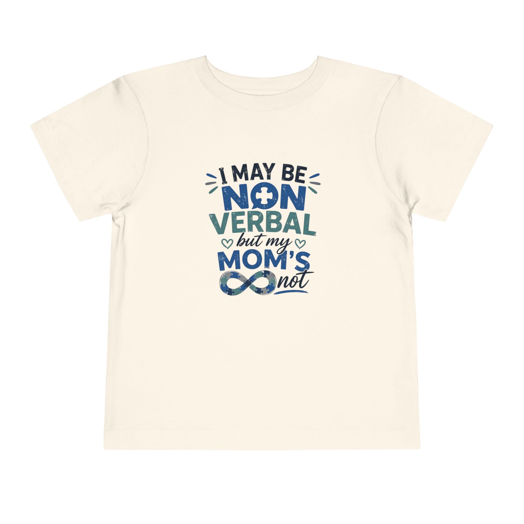 I May Be Nonverbal But My Mom's Not toddler tee | Autism Awareness shirt