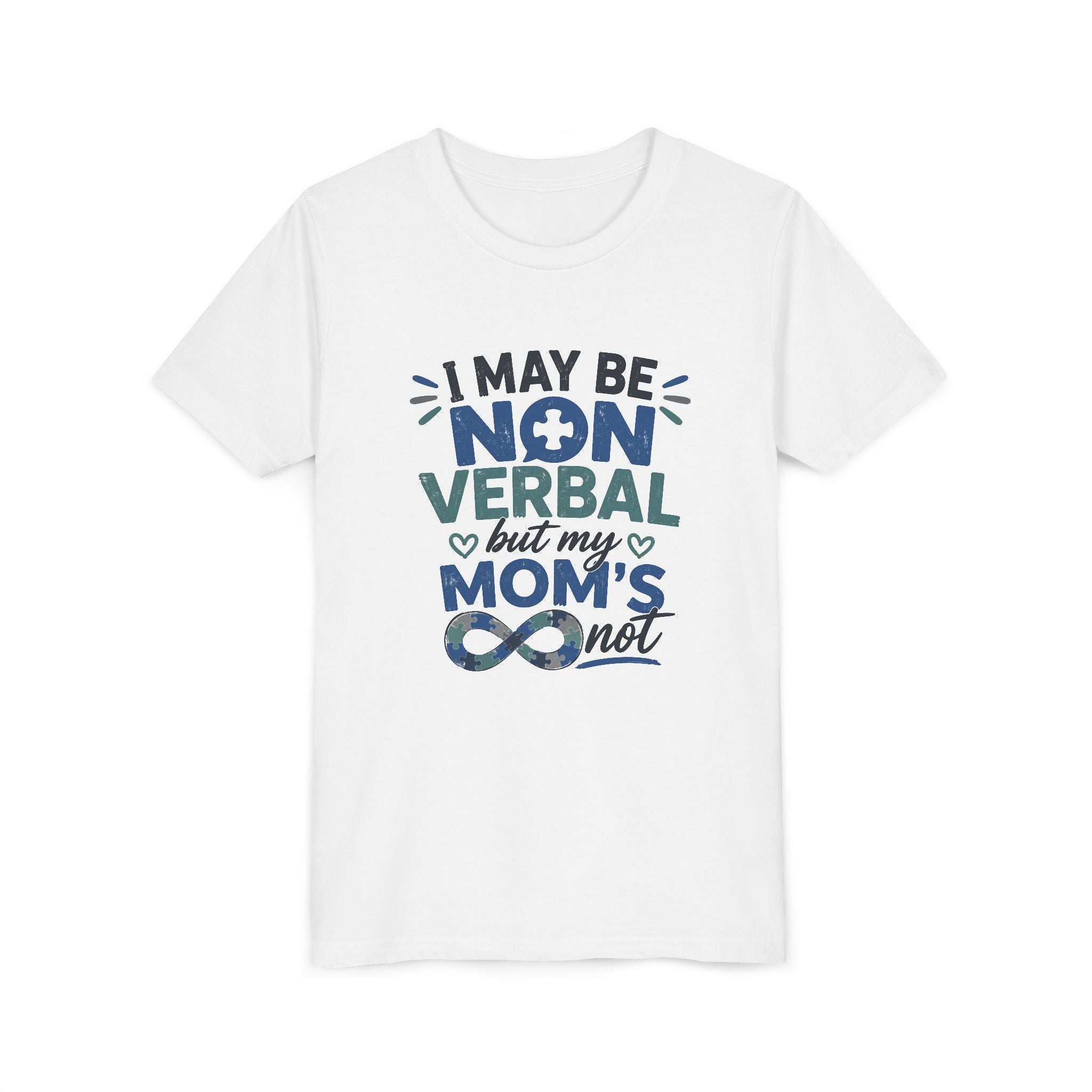 I May Be Nonverbal but My Moms Not Youth Tee | Autism Awareness