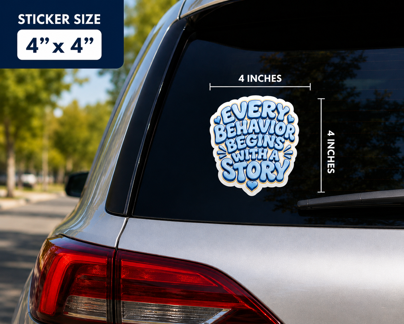Every Behavior Begins With a Story Sticker