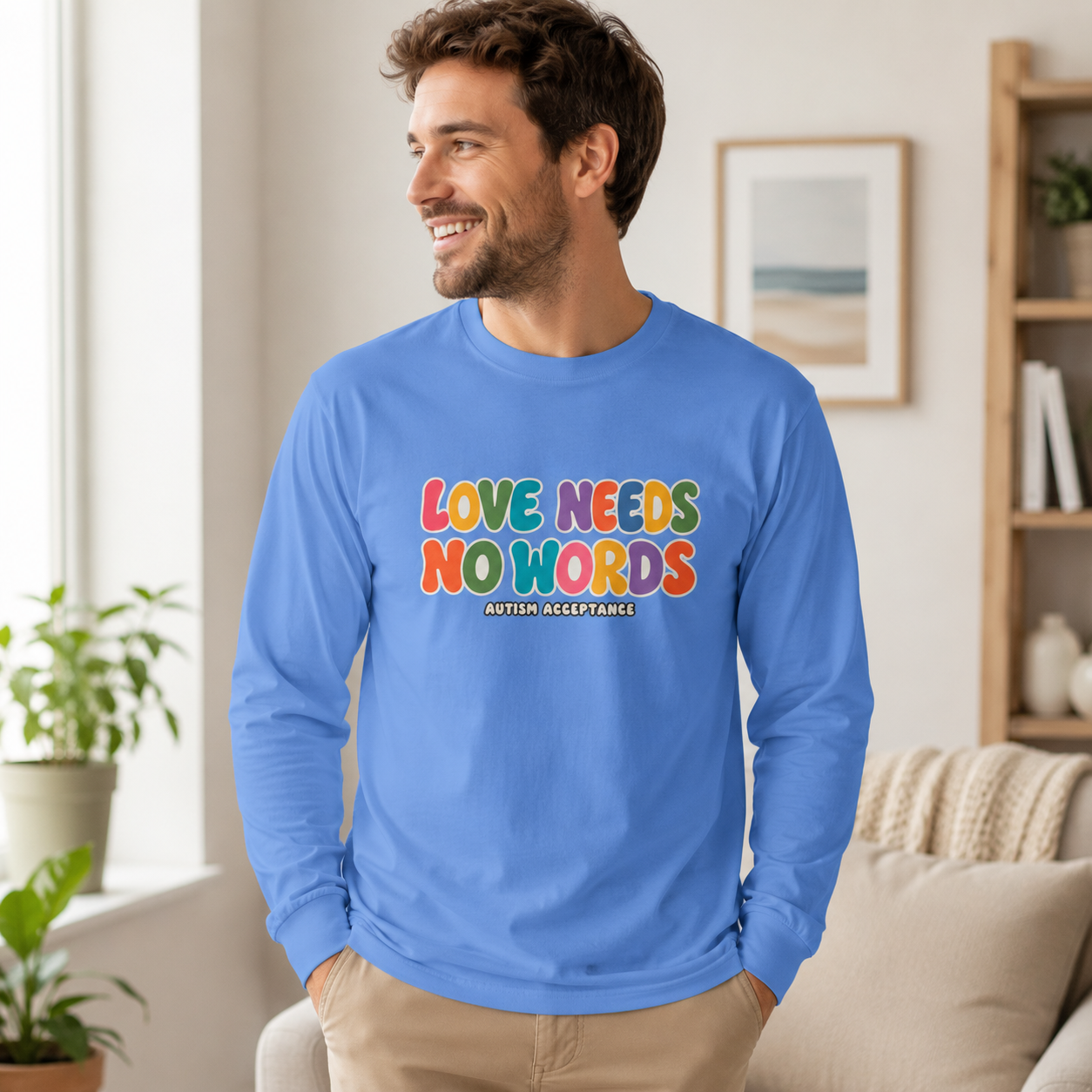 Love Needs No Words Long Sleeve Tee, Autism Acceptance Colorful Shirt, Nonverbal Autism Positive Message T-Shirt, Autism Awareness Gift