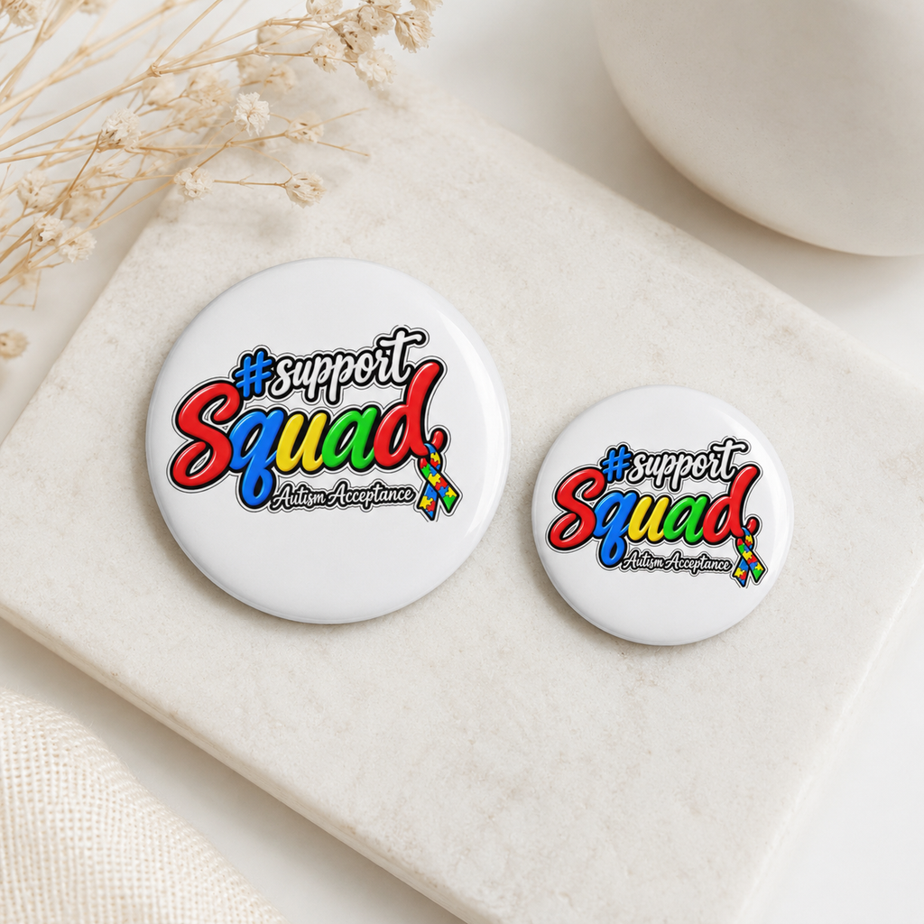 Support Squad Autism Acceptance Pin Button, Awareness Badge, Autism Advocate Pinback Button, Backpack Pin Gift, Autism Squad Accessory